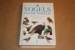 Wereldvogels. Gids voor 800+ vogelsoorten., Boeken, Dieren en Huisdieren, Ophalen of Verzenden, Gelezen, Vogels