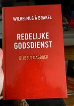 Redelijke godsdienst - Wilhelmus a Brakel, Nieuw, Christendom | Protestants, Ophalen of Verzenden