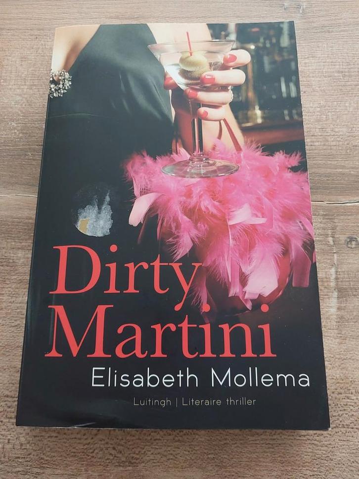 Elisabeth Mollema- Dirty Martini, Boeken, Thrillers, Zo goed als nieuw, Nederland, Ophalen of Verzenden