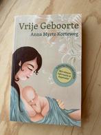 Anna Myrte Korteweg - Vrije Geboorte, Boeken, Zwangerschap en Bevalling, Ophalen of Verzenden, Zo goed als nieuw, Anna Myrte Korteweg