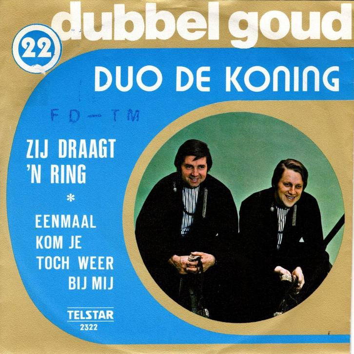 Duo de Koning - Zij draagt 'n ring, Cd's en Dvd's, Vinyl Singles, Gebruikt, Single, Nederlandstalig, 7 inch, Ophalen of Verzenden