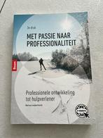Met passie naar professionaliteit, Ophalen of Verzenden, Zo goed als nieuw, HBO