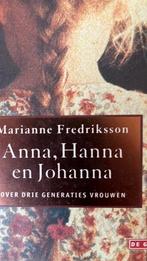 Marianne Fredriksson - Anna, Hanna en Johanna, Ophalen of Verzenden, Zo goed als nieuw, Marianne Fredriksson