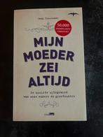 Jaap Toorenaar - Mijn moeder zei altijd, Ophalen of Verzenden, Zo goed als nieuw, Jaap Toorenaar