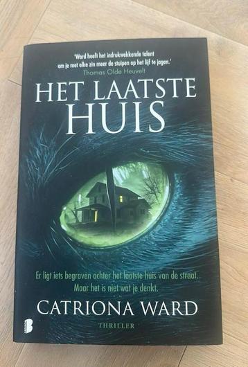 Catriona Ward - Het laatste huis beschikbaar voor biedingen