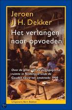 Het verlangen naar opvoeden, Ophalen of Verzenden, Zo goed als nieuw, Overige wetenschappen