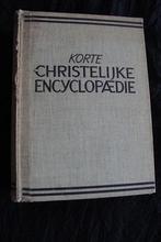 KORTE CHRISTELIJKE ENCYCLOPEDIE, Boeken, Godsdienst en Theologie, Ophalen of Verzenden, Gelezen