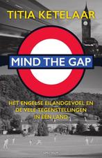 Mind the Gap Tilia Ketelaar Boek is ongelezen Prijs 5,00, Boeken, Politiek en Maatschappij, Nieuw, Nederland, Ophalen of Verzenden