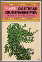 Oosterse keukengeheimen - Yü-Fei, Boeken, Kookboeken, Gelezen, Azië en Oosters, Ophalen of Verzenden, Yu-Fei