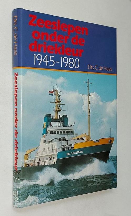 boek: "Zeeslepen onder de driekleur 1945-1980", Verzamelen, Scheepvaart, Nieuw, Boek of Tijdschrift, Motorboot of Zeilboot, Ophalen of Verzenden