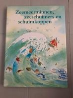 Zeemeerminnen, zeeschuimers en schuimkoppen, Ophalen of Verzenden, Gelezen, Sprookjes