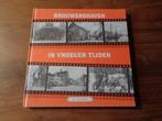 Brouwershaven in vroeger tijden, Boeken, Ophalen of Verzenden, 20e eeuw of later, Nieuw, J.A. van Schelven
