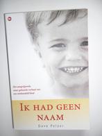 dave pelzer ik had geen naam, Boeken, Nieuw, Ophalen of Verzenden