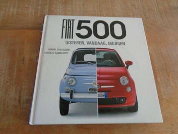 Fiat 500 - Gisteren Vandaag Morgen - Hardcover Historie Boek beschikbaar voor biedingen