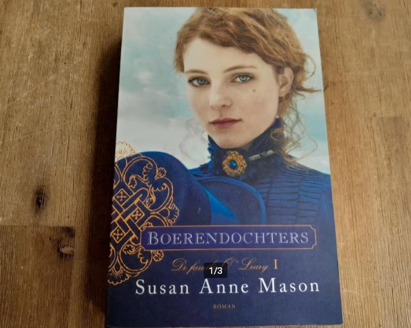 Susan Anne Mason/ Boerendochters - De familie O' Leary I, Ophalen of Verzenden, Gelezen