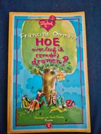 Hoe overleef ik (zonder) dromen?, Boeken, Ophalen of Verzenden, Zo goed als nieuw, Francine Oomen