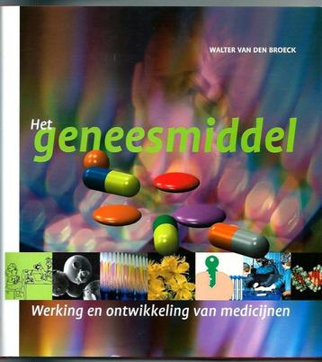 Het geneesmiddel - Walter van den Broeck   beschikbaar voor biedingen