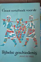Groot vertelboek voor de Bijbelse geschiedenis, Boeken, Godsdienst en Theologie, Ophalen of Verzenden, Zo goed als nieuw, Christendom | Protestants
