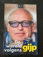 Michel van Egmond - De wereld volgens Gijp, Boeken, Michel van Egmond, Ophalen of Verzenden, Zo goed als nieuw