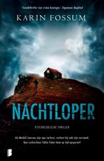 Scandinavische psychologische thriller Nachtloper, Ophalen of Verzenden, Gelezen, Karin Fossum