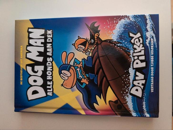 Dav Pilkey - Alle honds aan dek, Boeken, Kinderboeken | Jeugd | onder 10 jaar, Zo goed als nieuw, Fictie algemeen, Ophalen of Verzenden