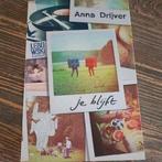 Je Blijft - Anna Drijver, Boeken, Literatuur, Ophalen of Verzenden, Zo goed als nieuw