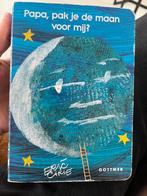 Eric Carle - Papa, pak je de maan voor mij?, Boeken, Gelezen, Ophalen of Verzenden, Eric Carle