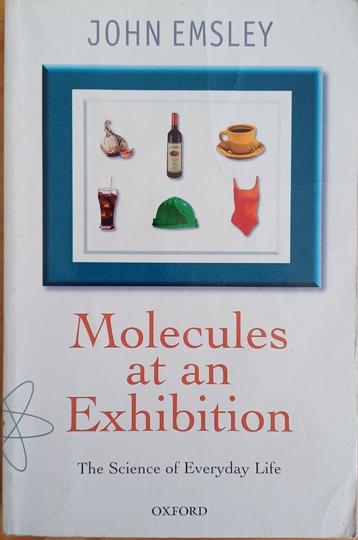 KORTING! Molecules at an Exhibition - John Emsley beschikbaar voor biedingen