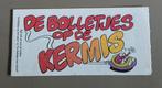 124) STRIPBOEKJE DE BOLLETJES OP DE KERMIS- BESCHUIT, Ophalen of Verzenden, Zo goed als nieuw, Overige typen