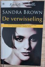 Sandra Brown - De verwisseling, Boeken, Ophalen of Verzenden, Zo goed als nieuw, Sandra Brown
