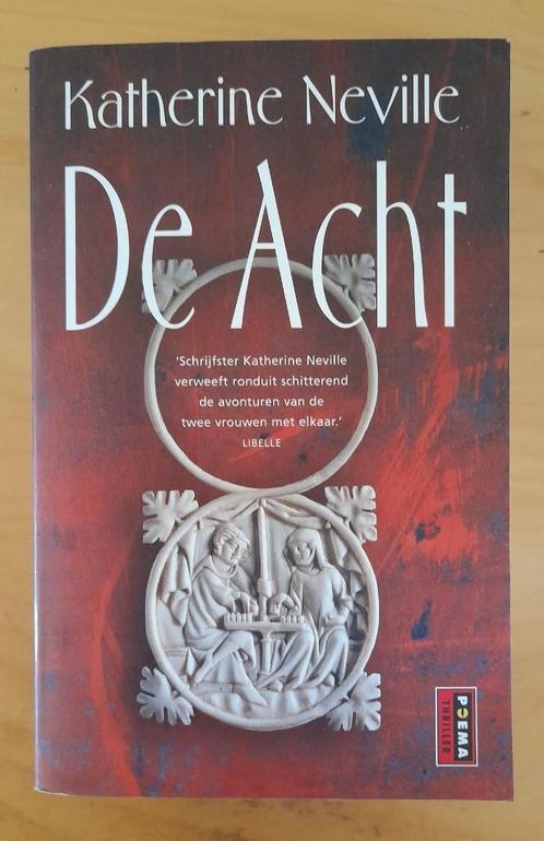 Katherine Neville - De Acht, Boeken, Avontuur en Actie, Gelezen, Ophalen of Verzenden