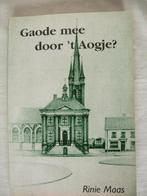Rinie Maas Gaode mee door 't Aogje Princenhage, Ophalen of Verzenden, 20e eeuw of later, Gelezen, Rinie Maas