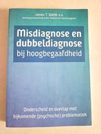 Misdiagnose en dubbeldiagnose bij hoogbegaafdheid James Webb, Ophalen of Verzenden, Zo goed als nieuw