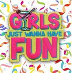 Girls just wanna have fun Embleem Carnaval Oeteldonk, Carnaval, Verzenden, Nieuw, Overige maten