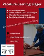 Vacature slager (leerling), 25 - 32 uur, Overige niveaus, Overige vormen