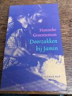 Hanneke Groentenan: Doorzakken bij Jamin, Boeken, Ophalen of Verzenden, Zo goed als nieuw