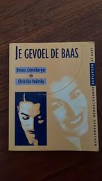 Je gevoel de baas, Ophalen of Verzenden, Zo goed als nieuw