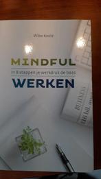 Wibo Koole - Mindful werken, Wibo Koole, Sociale wetenschap, Ophalen of Verzenden, Zo goed als nieuw