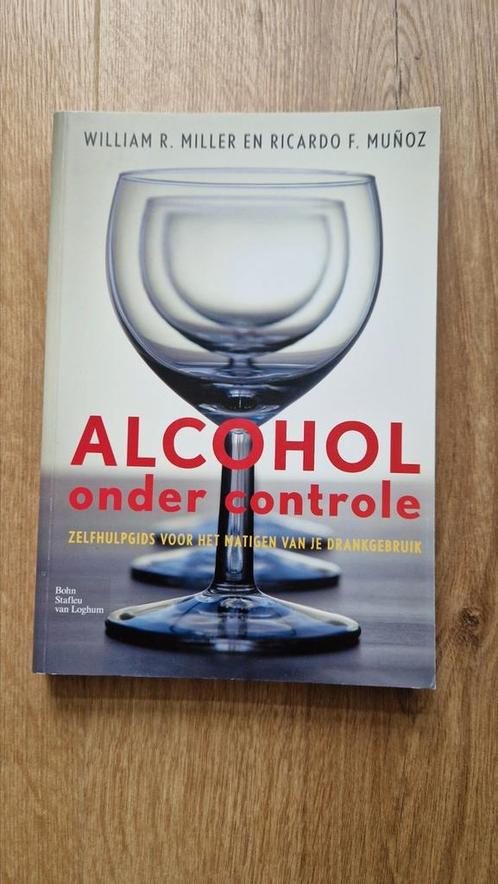 W.R. Miller - Alcohol onder controle, Boeken, Gezondheid, Dieet en Voeding, Zo goed als nieuw, Ophalen of Verzenden