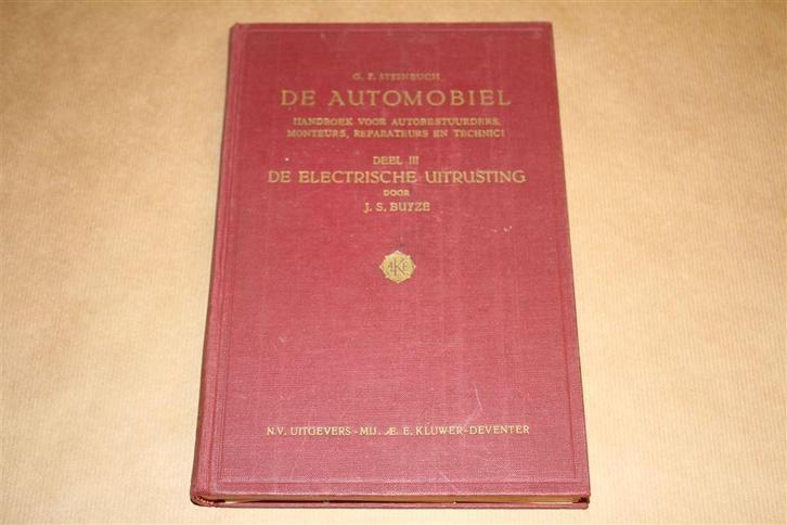 De Automobiel - Deel 3 Electrische uitrusting - Steinbuch 19, Boeken, Auto's | Boeken, Gelezen, Ophalen of Verzenden