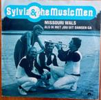 Sylvia & The Music Men - Missouri Wals, Gebruikt, 7 inch, Single, Ophalen of Verzenden