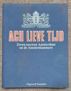 Ach Lieve Tijd Amsterdam 25 tijdschriften, Ophalen, Zo goed als nieuw