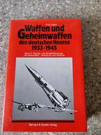 Waffen und geheimwaffen deutschen heeres 1933 1945, Ophalen of Verzenden, Duitsland, Boek of Tijdschrift