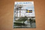 Boek over Karlskrona., Ophalen of Verzenden, Gelezen, Europa