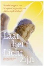 Laat het Licht zijn (boodschappen van hoop en inspiratie), Boeken, Ophalen of Verzenden, Zo goed als nieuw, Overige onderwerpen