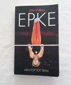 Epke. Van top tot teen. John volkers, Ophalen of Verzenden, Gelezen