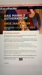 Dag Mama 2, 2 kaartjes voor vanavond rij 4!, Tickets en Kaartjes, Twee personen, Oktober