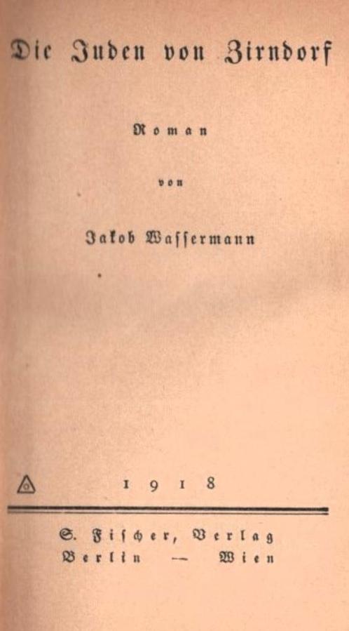 Jakob Wassermann ~ Die Juden von Zirndorf ~ Fischer ~ 1918, Boeken, Taal | Duits, Gelezen, Verzenden
