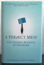 A Perfect Mess HC The Hidden Benefits of Disorder, Ophalen of Verzenden, Gelezen