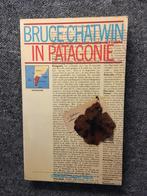 In Patagonië ; door Bruce Chatwin #Zuid Amerika, Ophalen of Verzenden, Gelezen, Bruce Chatwin, Zuid-Amerika